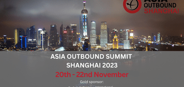 Asia Outbound Summit - Shanghai 20th - 22nd November 2023